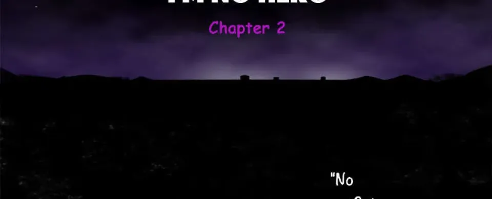Rexlandia | I’m no hero: Chapter 2 (No going back)